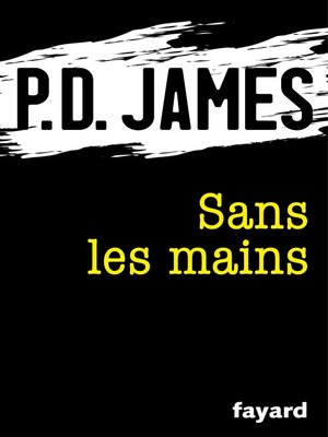 cover image of Sans les mains